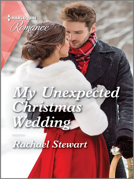 Title details for My Unexpected Christmas Wedding by Rachael Stewart - Available